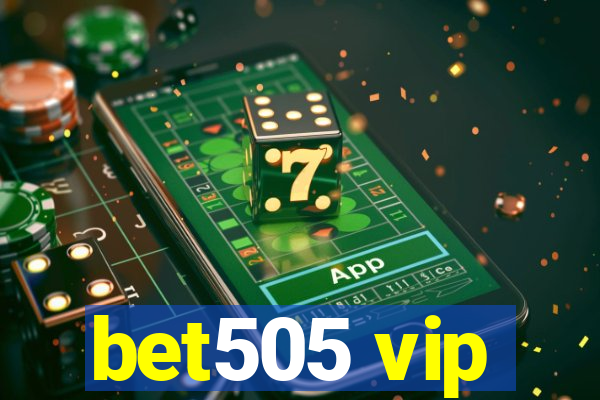 bet505 vip